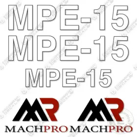 Aftermarket Mpe-15 Fits Machpro Decal Kit Mini Excavator - 7 Year Outdoor 3m Vinyl Aftermarket Mpe-15 Fits Machpro Decal Kit Mini Excavator - 7 Year Outdoor 3m Vinyl