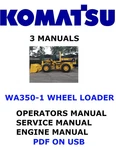 Komatsu Wa350-1 Wheel Loader Service Engine Repair Owners Manuals Pdfs On Usb. Fixed Price $35.00.