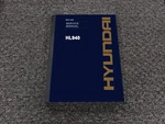 Hyundai Wheel Loader Hl940 Repair Service Shop Manual. Fixed Price $151.62.