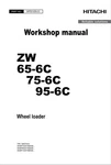 Hitachi Zw65-6c Zw75-6c Zw95-6c Wheel Loader Workshop Manual. Fixed Price $102.00.