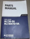 Hyundai Hl730-9a Hl730xtd-9a Wheel Loader Parts Manual Book Catalog. Fixed Price $69.99.