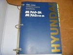 Hyundai Hl760-7a Hl760xtd-7a Wheel Loader Owner Operator Manual. Fixed Price $58.81.
